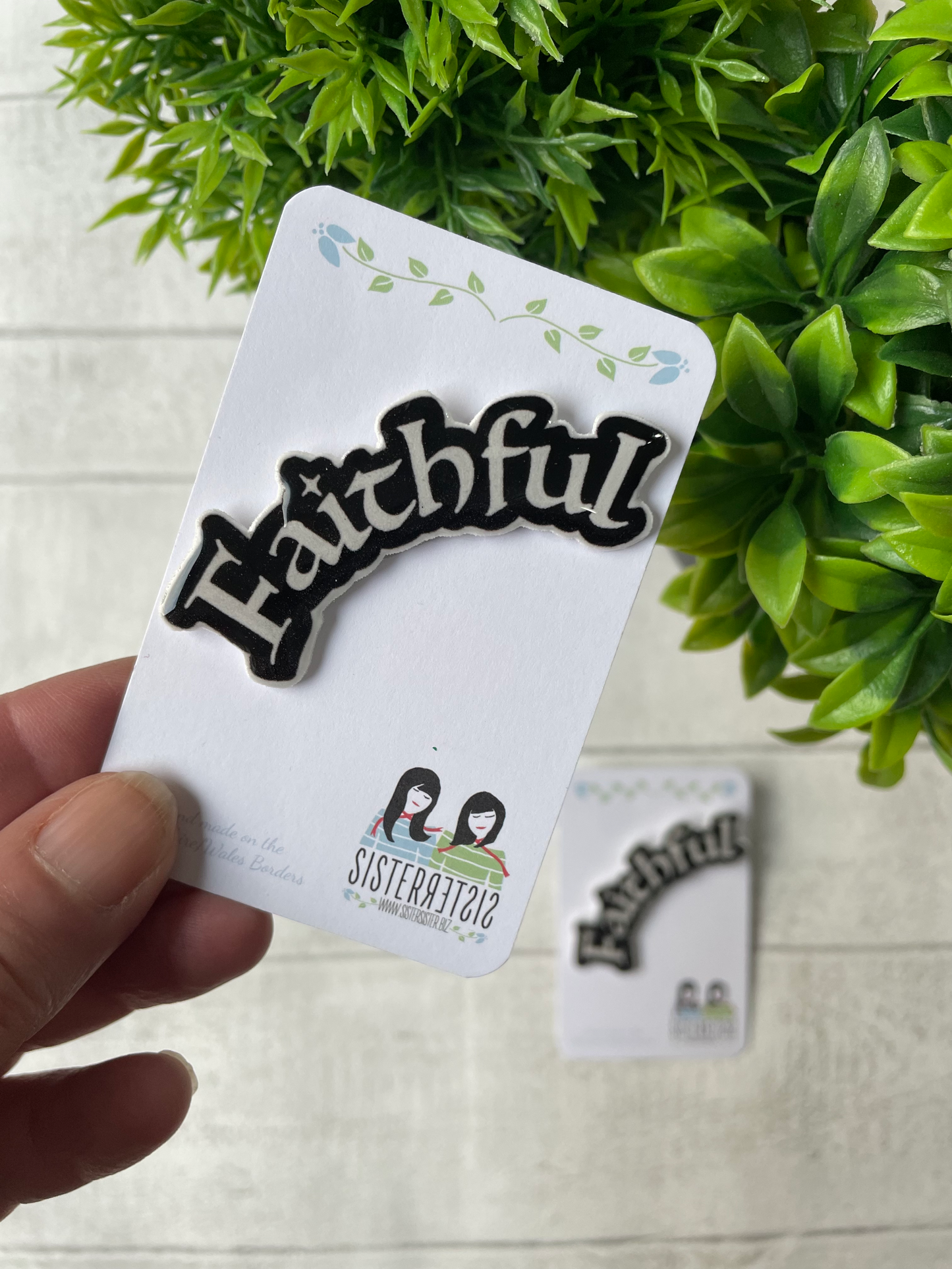 Faithful Handmade Pin - Black & White
