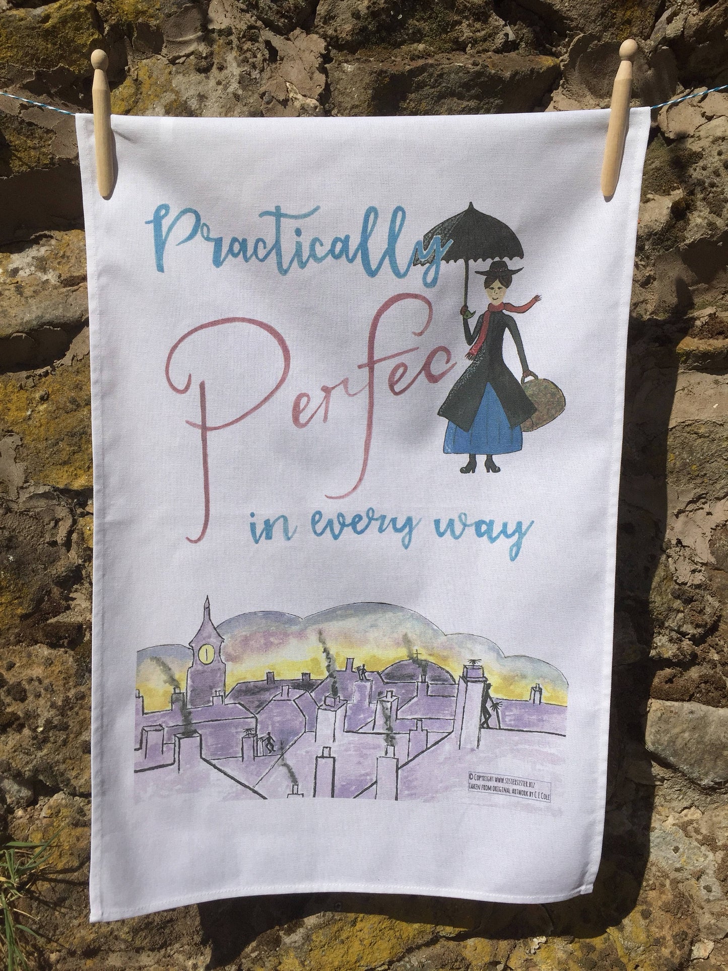 Practically Perfect in every way Tea Towel