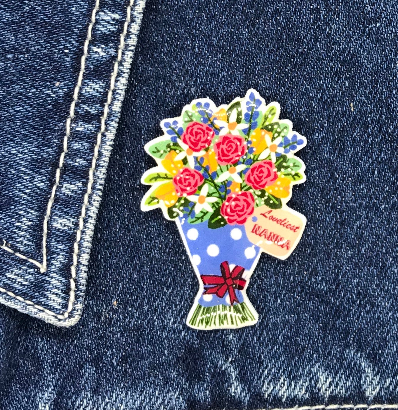 Loveliest Nanna Handmade Pin
