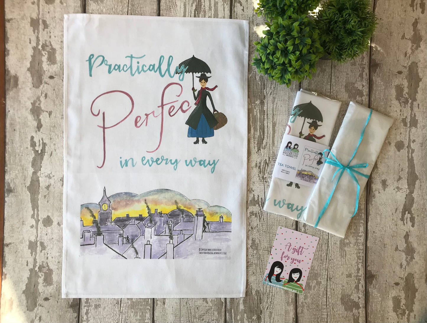 Practically Perfect in every way Tea Towel