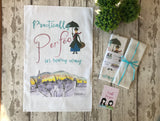 Practically Perfect in every way 100% Cotton Tea Towel
