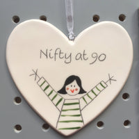 90th Birthday - Nifty at 90 - Hand Painted Ceramic Heart