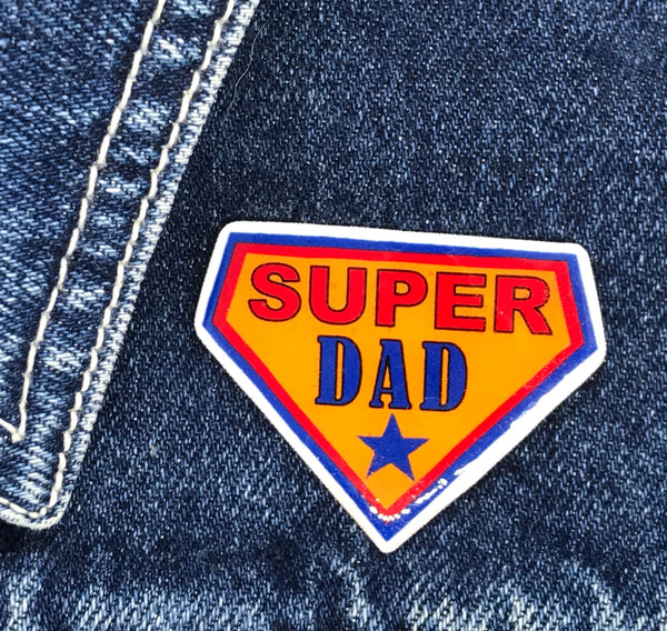 Super Dad Superhero Handmade Pin
