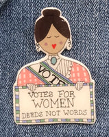 Suffragette Handmade Pin