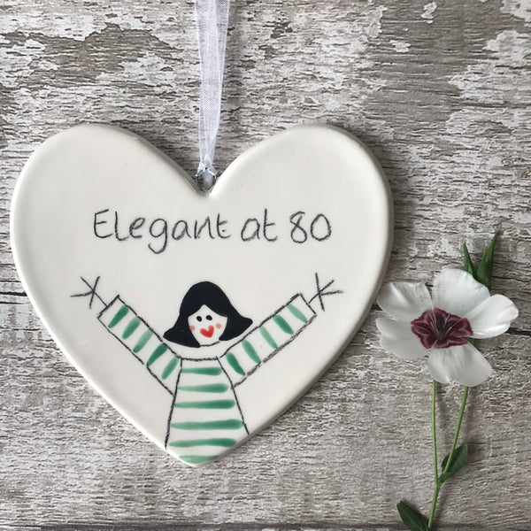 80th Birthday - Elegant at 80 - Hand Painted Ceramic Heart